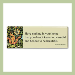 a fride magnet with william morris quote and imagery