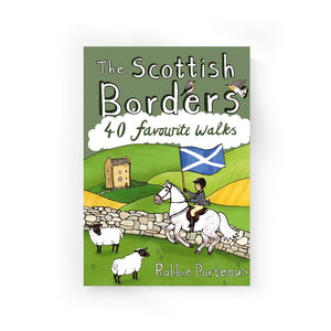 The Scottish Borders 40 Walks Book