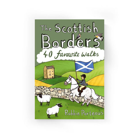 The Scottish Borders 40 Walks Book