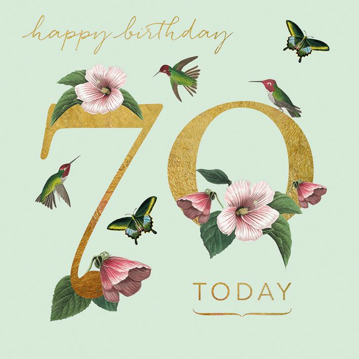70th birthday card with flowers, hummingbirds, and butterflies on a light green background