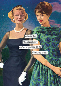Moderation Birthday Greeting Card