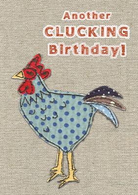 Another Clucking Birthday Greetings Card