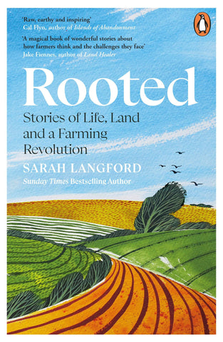 Rooted: Stories of Life Land and Farming Revolution