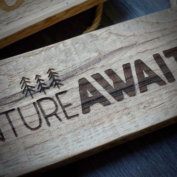Adventure Awaits Wooden Sign
