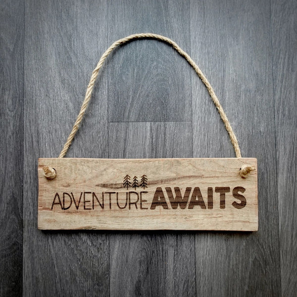 Adventure Awaits Wooden Sign