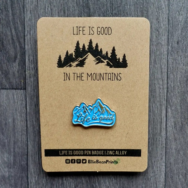 Life is Good Enamel Pin Badge
