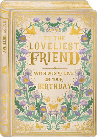 To the Loveliest Friend Birthday Greetings Card