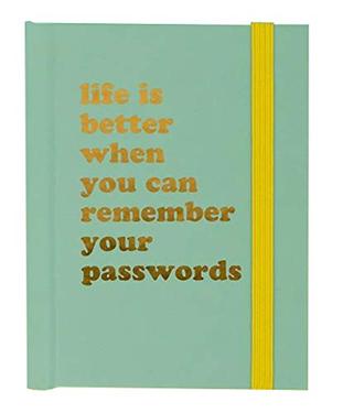 Password Book Turquoise Life is Better